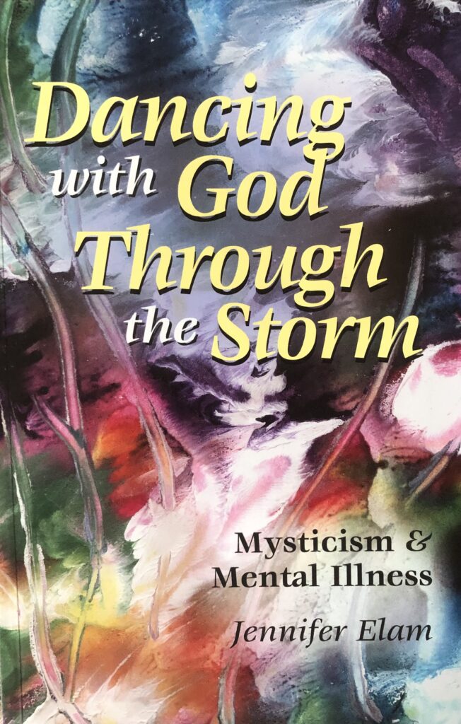 dancing with god through the storm: mysticism and mental illness (2002)